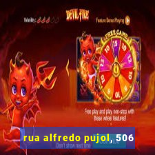 rua alfredo pujol, 506